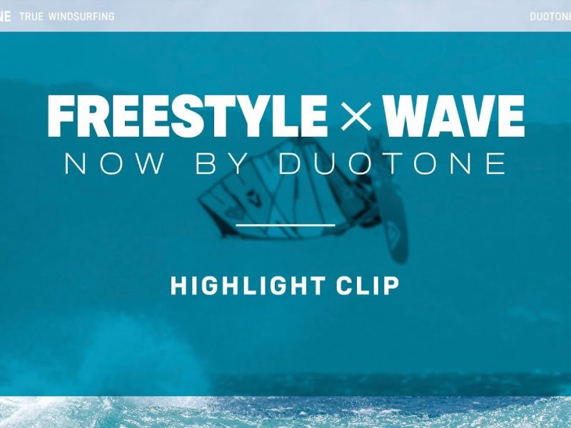 DUOTONE WAVE AND FREESTYLE HIGHLIGHTS