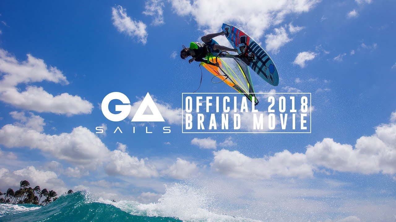 Windsurf MagazineGA SAILS 2018 OFFICIAL BRAND MOVIE