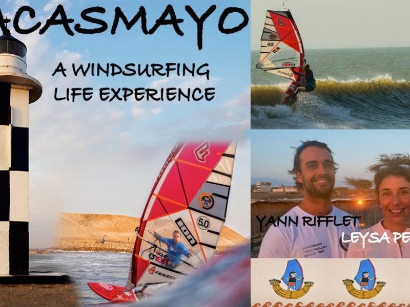 PACASMAYO | A WINDSURFING LIFE EXPERIENCE