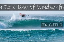 AN EPIC DAY OF WINDSURFING IN CHILE