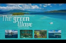 THE GREEN WAVE: FRENCH POLYNESIA