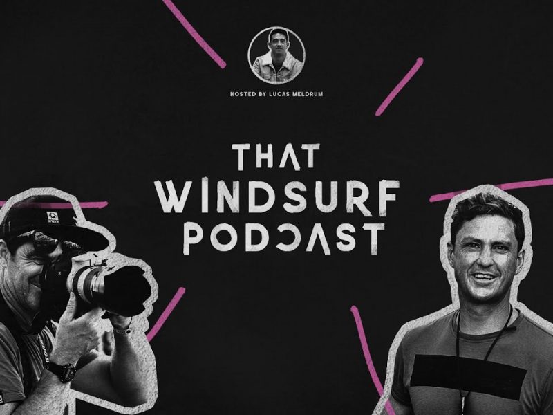 THAT WINDSURFING PODCAST: JOHN SKYE AND JOHN CARTER ON PHOTOSHOOTS!