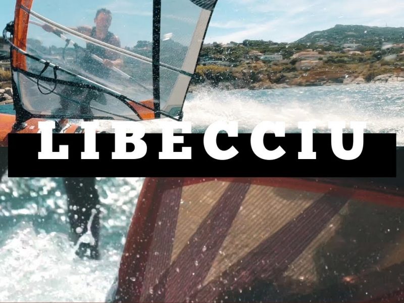 LIBECCIU: CORSICA WINDSURF ACTION