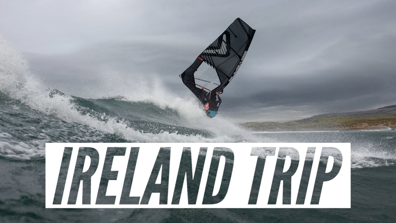 Windsurf MagazineIRELAND WINDSURFING TRIP DIETER VAN DER EYKEN