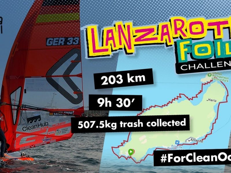 LANZAROTE FOIL CHALLENGE | 9.5 HOURS | 203KM | 507KG OF TRASH COLLECTED